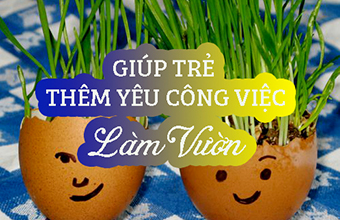 giup_tre_yeu_thich_viec_lam_vuon_011